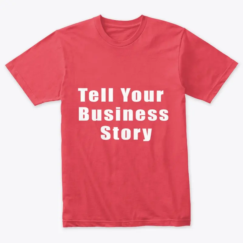 Tell your business story